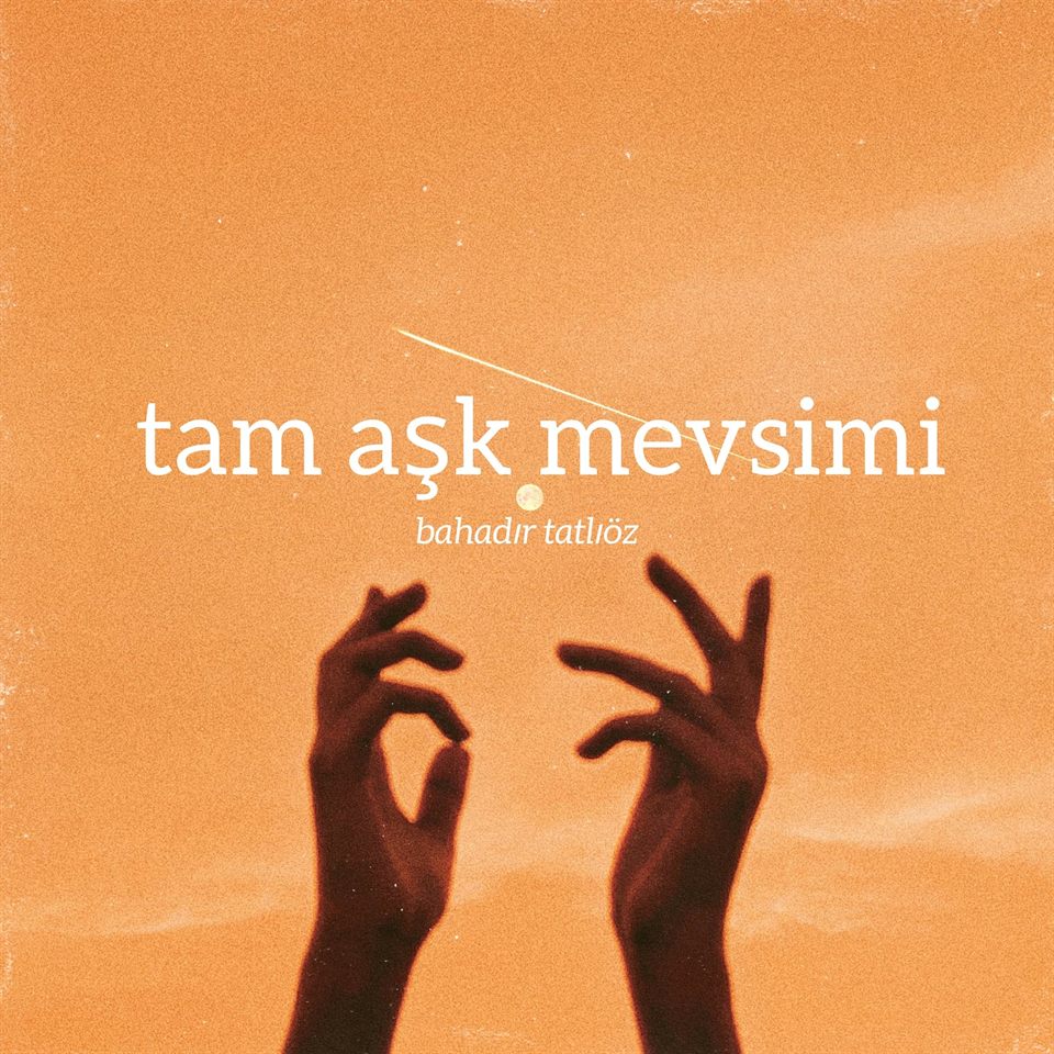 Bahadır Tatlıöz’den Yazın Enerjisini Yükselten Tam Aşk Mevsimi